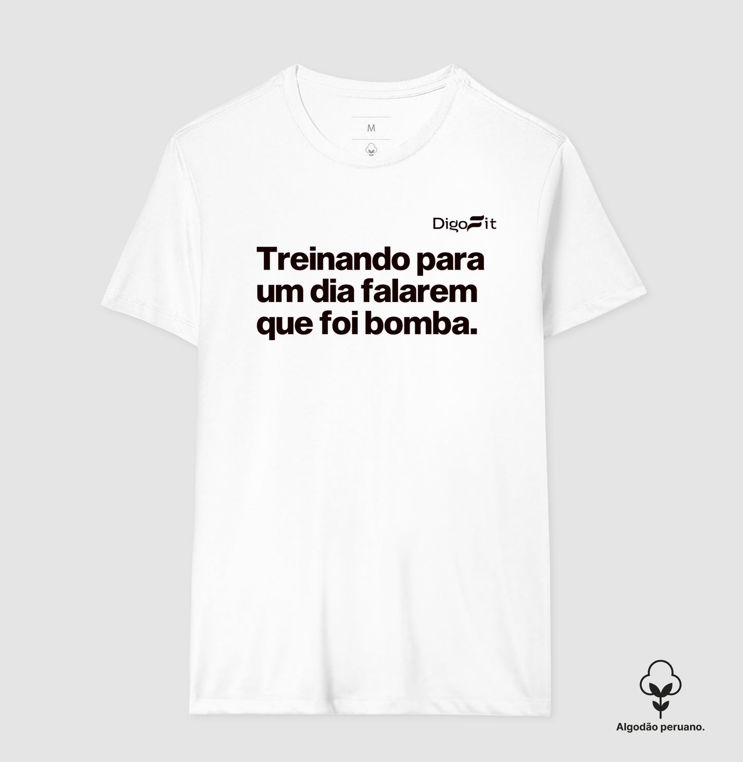 CAMISETA ALGODÃO PERUANO ACADEMIA TREINANDO PARA FALAREM QUE FOI BOMBA