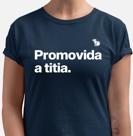 CAMISETA PROMOVIDA A TITIA