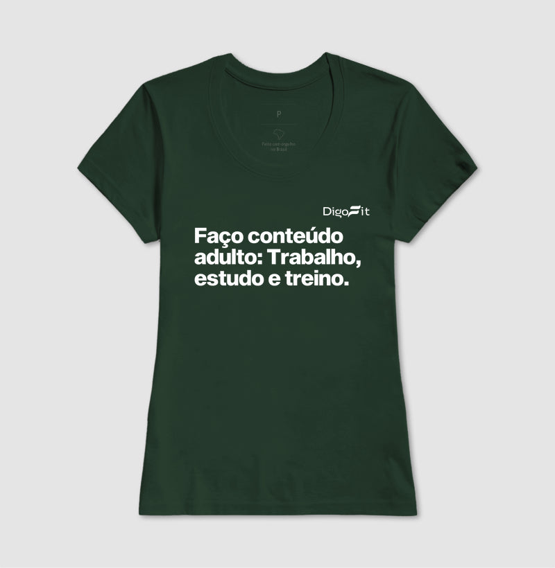 CAMISETA ACADEMIA EU FAÇO CONTEÚDO ADULTO