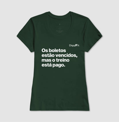 CAMISETA ACADEMIA OS BOLETOS ESTÃO VENCIDOS MAS O TREINO ESTÁ PAGO