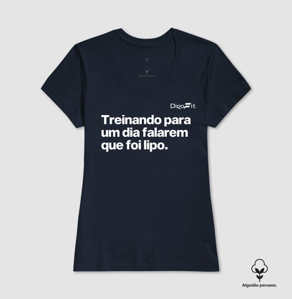 CAMISETA ALGODÃO PERUANO ACADEMIA TREINANDO PARA DIZEREM QUE FOI LIPO