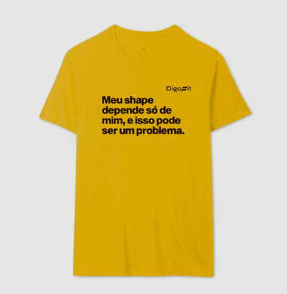 CAMISETA ACADEMIA MEU SHAPE SÓ DEPENDE DE MIM