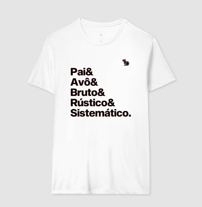 CAMISETA AVÔ BRUTO RÚSTICO SISTEMÁTICO
