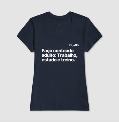 CAMISETA ACADEMIA EU FAÇO CONTEÚDO ADULTO