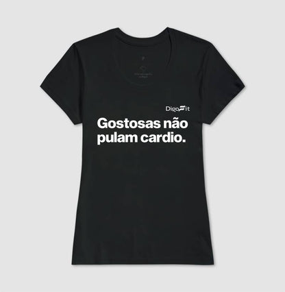 CAMISETA ACADEMIA GOSTOSAS NÃO PULAM CARDIO