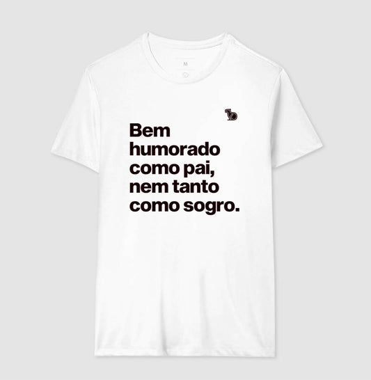 CAMISETA BEM HUMORADO COMO PAI