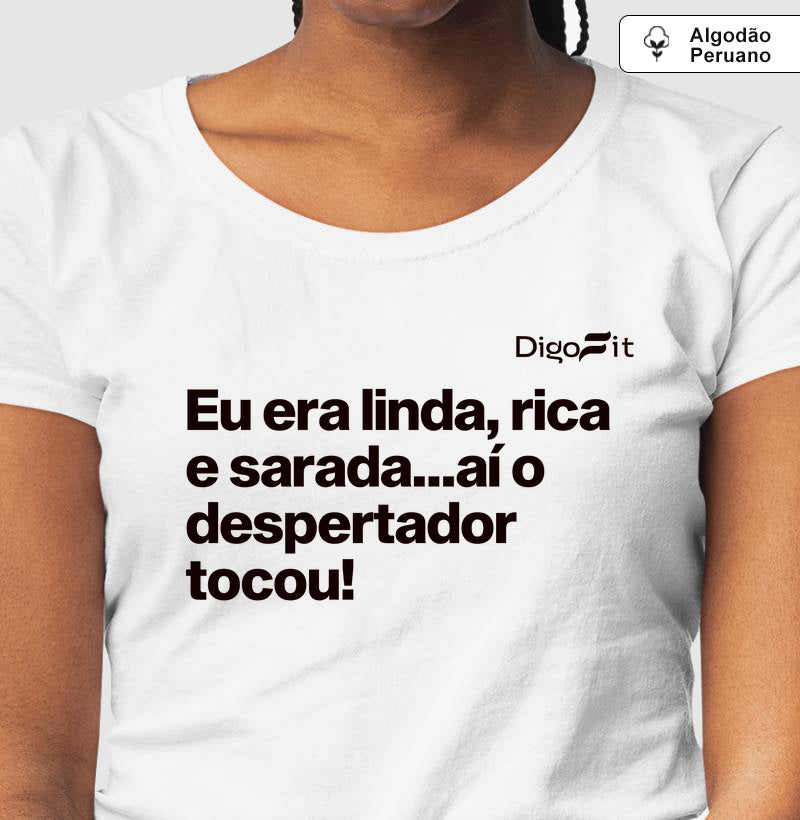 CAMISETA ALGODÃO PERUANO ACADEMIA LINDA RICA E SARADA