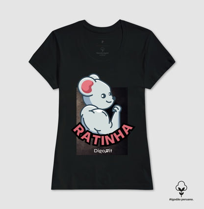 CAMISETA ALGODÃO PERUANO ACADEMIA RATINHA