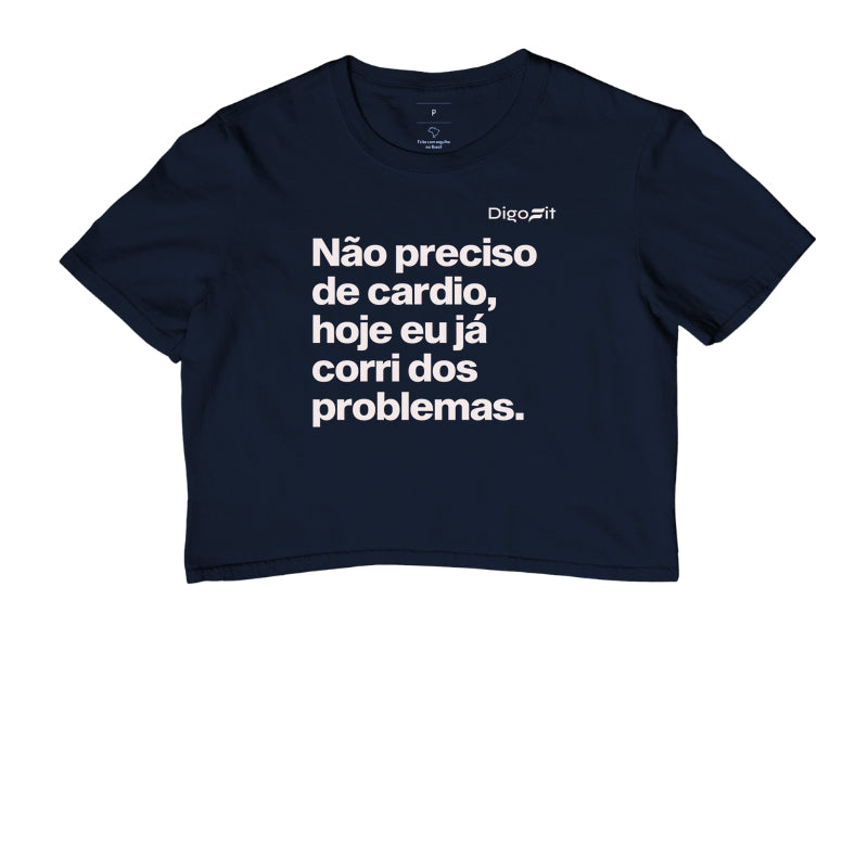 CROPPED ACADEMIA HOJE EU CORRI DOS PROBLEMAS