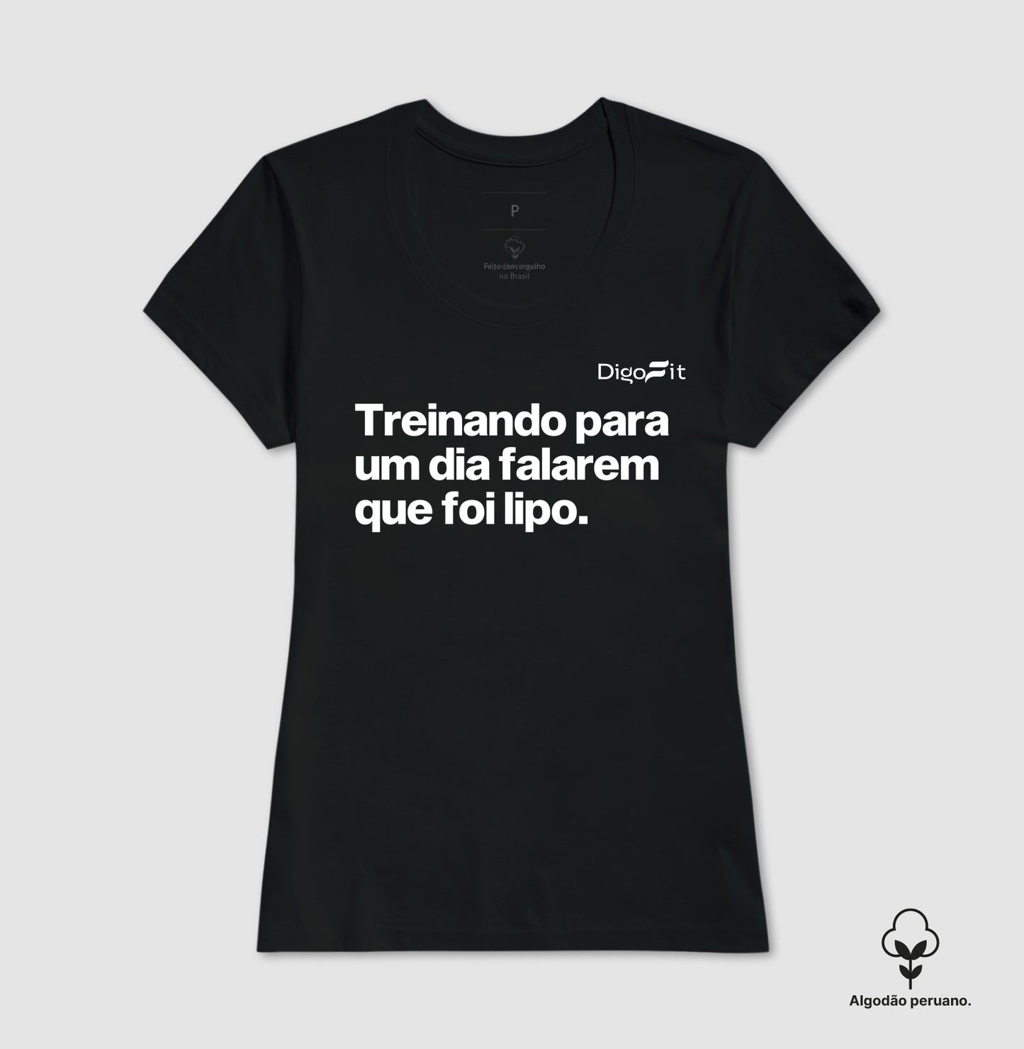 CAMISETA ALGODÃO PERUANO ACADEMIA TREINANDO PARA DIZEREM QUE FOI LIPO