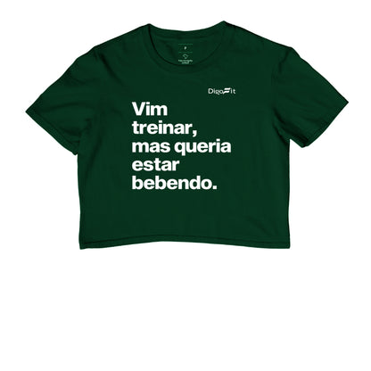 CROPPED ACADEMIA VIM TREINAR MAS QUERIA ESTAR BEBENDO