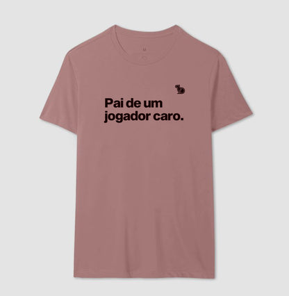 CAMISETA PAI DE UM JOGADOR CARO