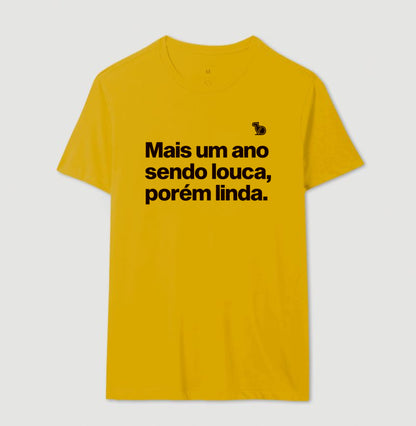 CAMISETA ANO NOVO MAIS UM ANO SENDO LOUCA