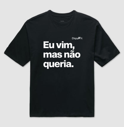 OVERSIZED ACADEMIA EU VIM MAS NÃO QUERIA