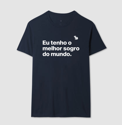 CAMISETA EU TENHO O MELHOR SOGRO DO MUNDO