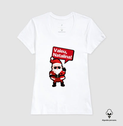 CAMISETA ALGODÃO PERUANO NATAL VALEU NATALIANA