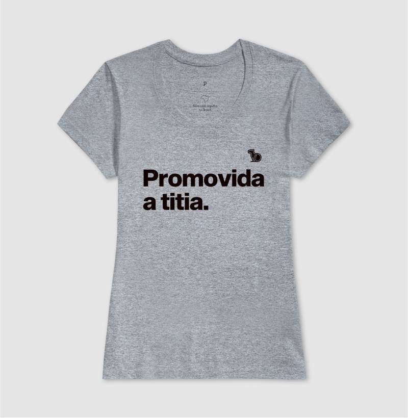 CAMISETA PROMOVIDA A TITIA