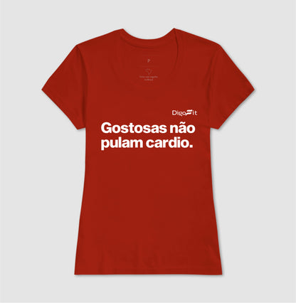 CAMISETA ACADEMIA GOSTOSAS NÃO PULAM CARDIO