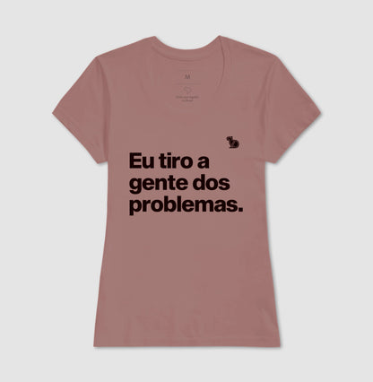 CAMISETA CASAL EU TIRO A GENTE DOS PROBLEMAS