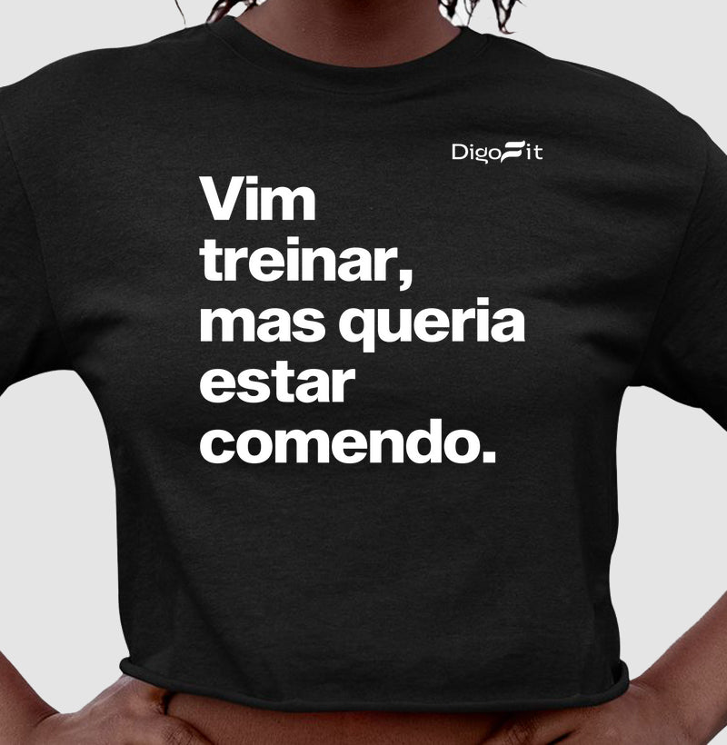 VIM TREINAR MAS QUERIA ESTAR COMENDO