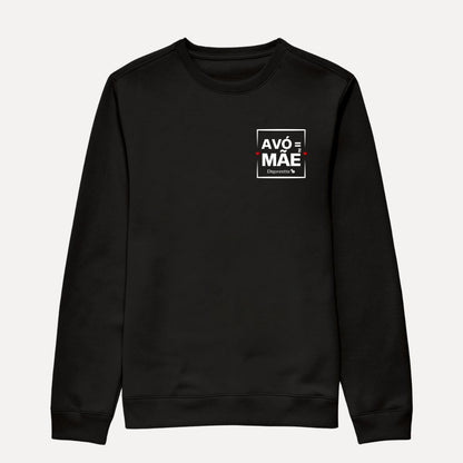 MOLETOM SUÉTER AVÓ É MÃE AO QUADRADO